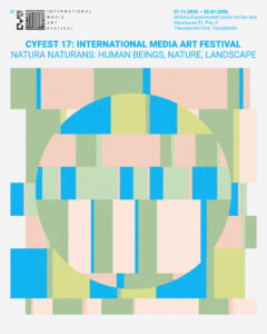 CYFEST 17: INTERNATIONAL MEDIA ART FESTIVAL NATURA NATURANS: HUMAN BEINGS, NATURE, LANDSCAPE Image